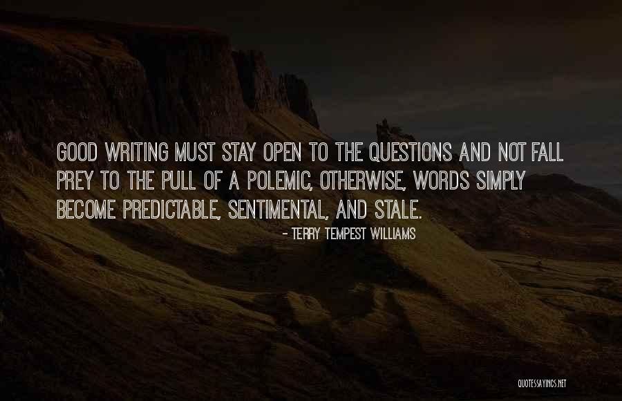 Busy Workday Quotes By Terry Tempest Williams Busy Workday Quotes By Terry Tempest Williams