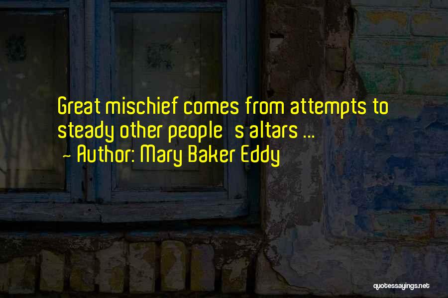 Busybodies Quotes By Mary Baker Eddy