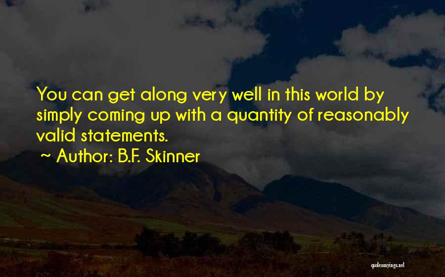 Busza Pista Quotes By B.F. Skinner