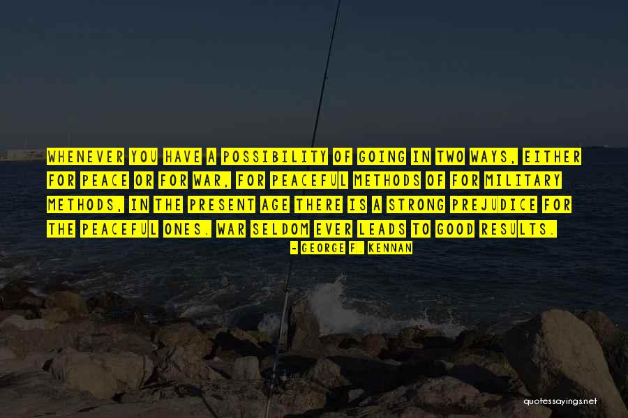 Buszaki Quotes By George F. Kennan Buszaki Quotes By George F. Kennan