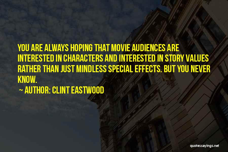 But Always Movie Quotes By Clint Eastwood