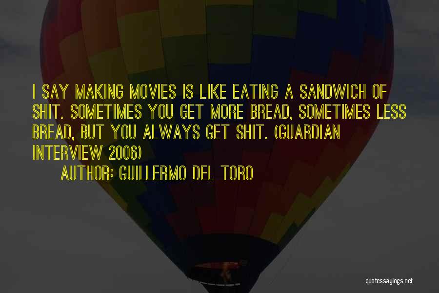 But Always Movie Quotes By Guillermo Del Toro