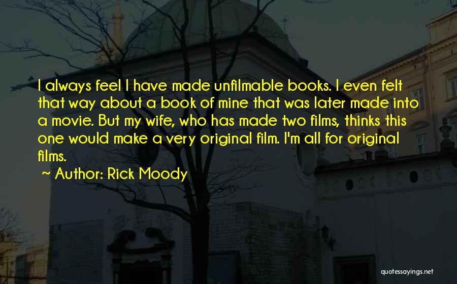 But Always Movie Quotes By Rick Moody