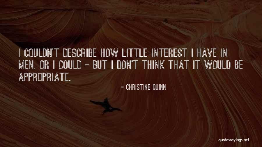 But Appropriate Quotes By Christine Quinn But Appropriate Quotes By Christine Quinn