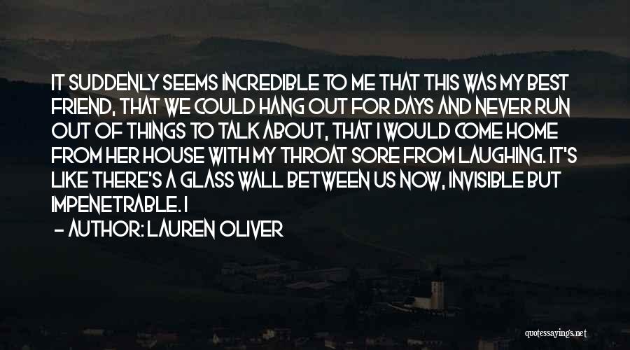But Best Friend Quotes By Lauren Oliver