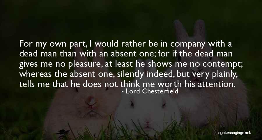But Chesterfield Quotes By Lord Chesterfield But Chesterfield Quotes By Lord Chesterfield