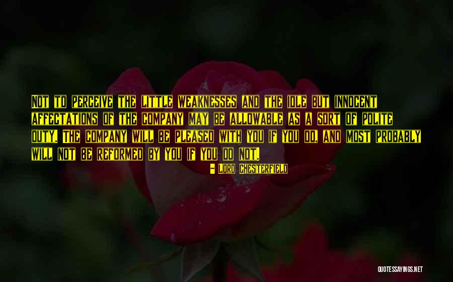 But Chesterfield Quotes By Lord Chesterfield But Chesterfield Quotes By Lord Chesterfield