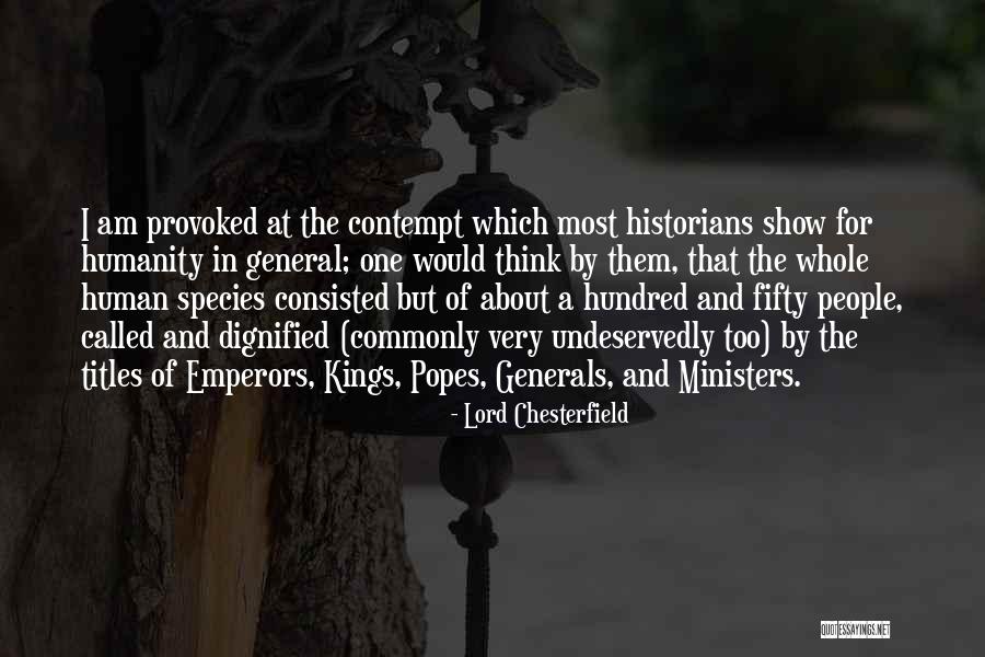 But Chesterfield Quotes By Lord Chesterfield But Chesterfield Quotes By Lord Chesterfield