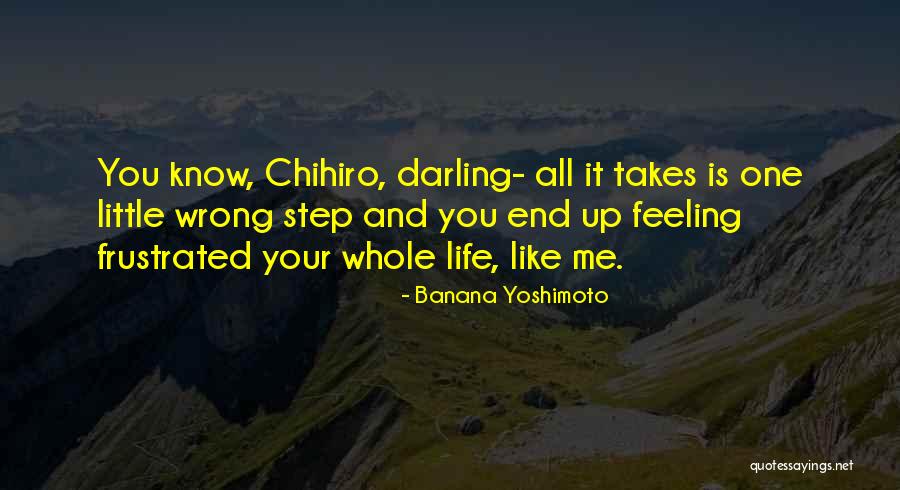 But Darling In The End Quotes By Banana Yoshimoto But Darling In The End Quotes By Banana Yoshimoto