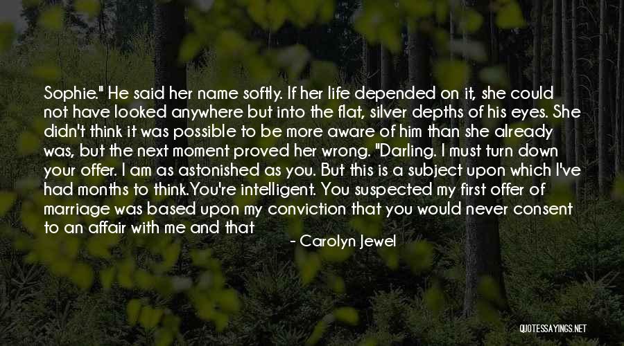 But Darling Quotes By Carolyn Jewel But Darling Quotes By Carolyn Jewel