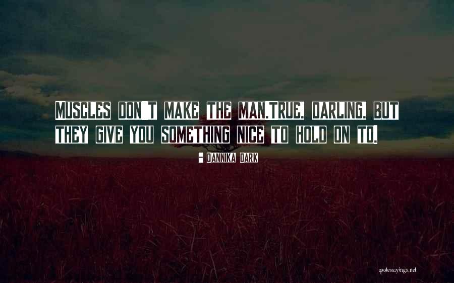 But Darling Quotes By Dannika Dark But Darling Quotes By Dannika Dark