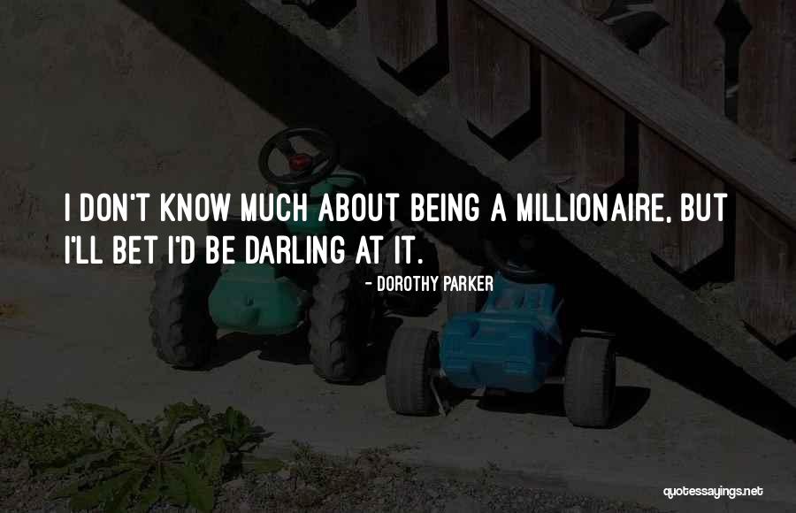 But Darling Quotes By Dorothy Parker But Darling Quotes By Dorothy Parker