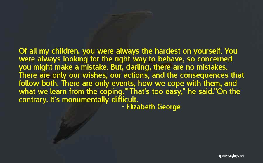 But Darling Quotes By Elizabeth George But Darling Quotes By Elizabeth George