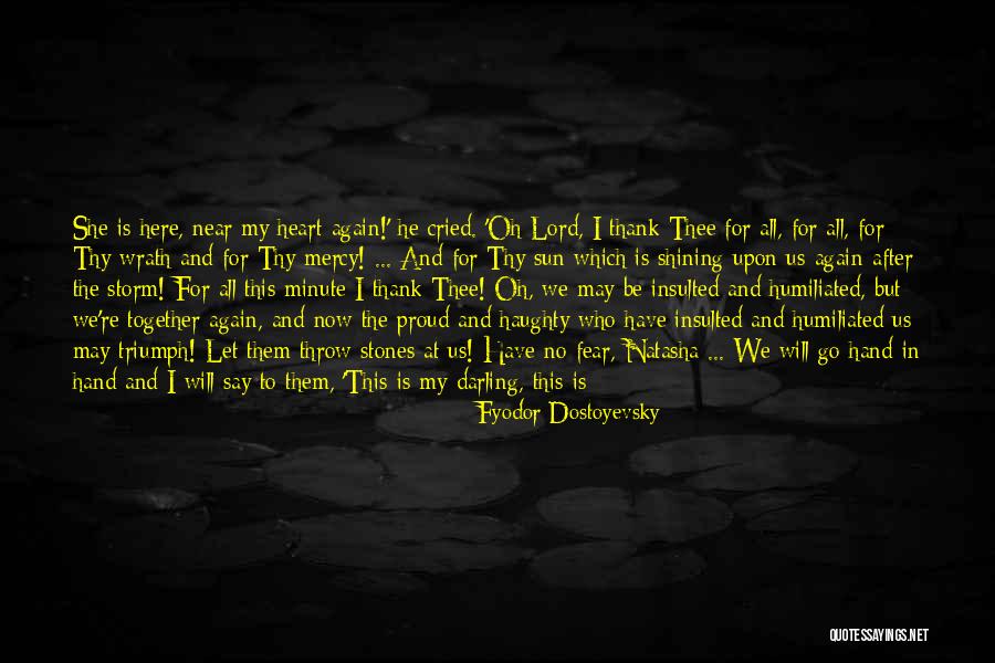 But Darling Quotes By Fyodor Dostoyevsky But Darling Quotes By Fyodor Dostoyevsky