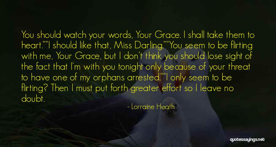 But Darling Quotes By Lorraine Heath But Darling Quotes By Lorraine Heath