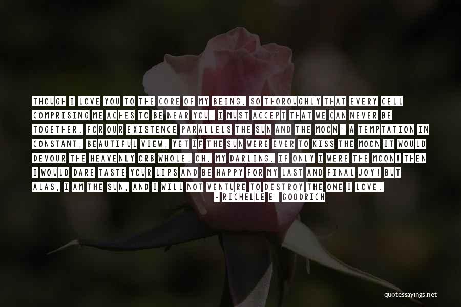 But Darling Quotes By Richelle E. Goodrich But Darling Quotes By Richelle E. Goodrich
