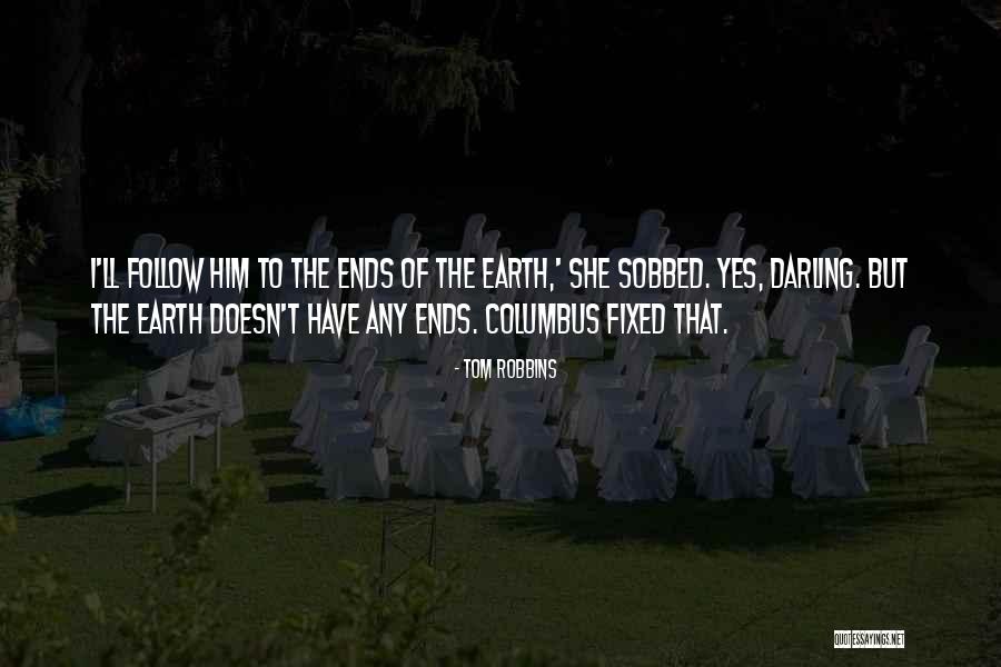 But Darling Quotes By Tom Robbins But Darling Quotes By Tom Robbins
