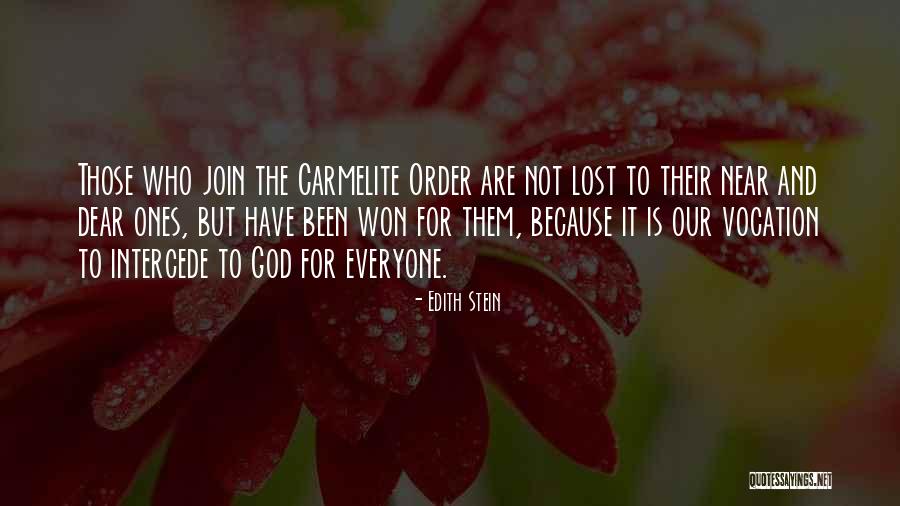 But Dear God Quotes By Edith Stein