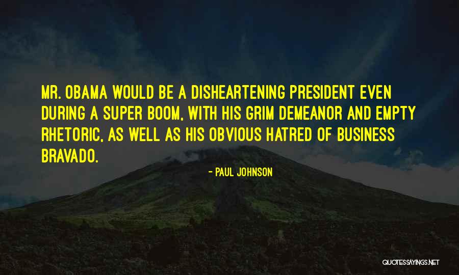 But Disheartening Quotes By Paul Johnson But Disheartening Quotes By Paul Johnson
