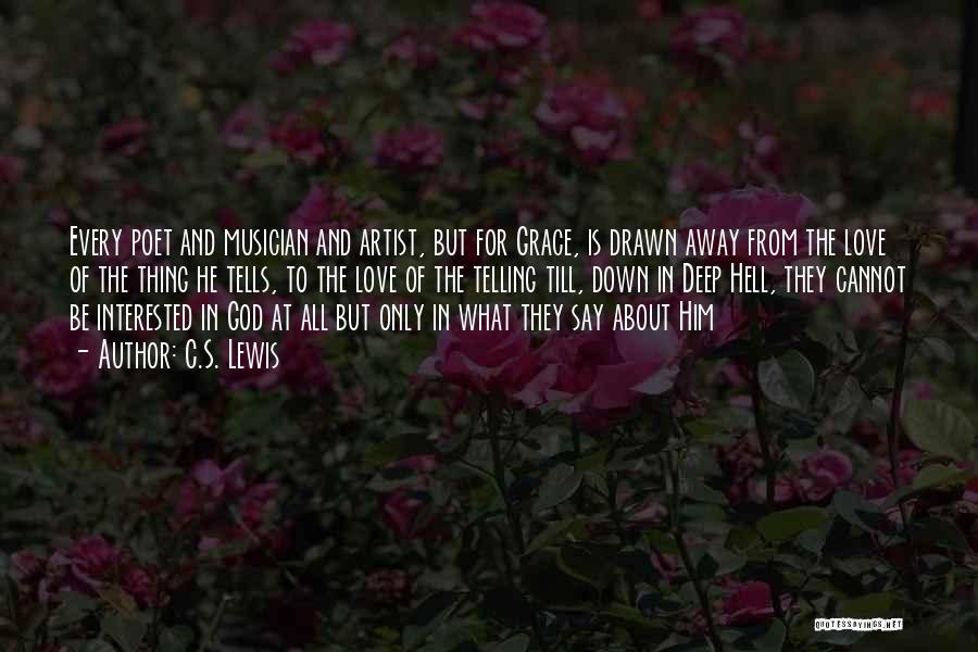 But For The Grace Of God Quotes By C.S. Lewis