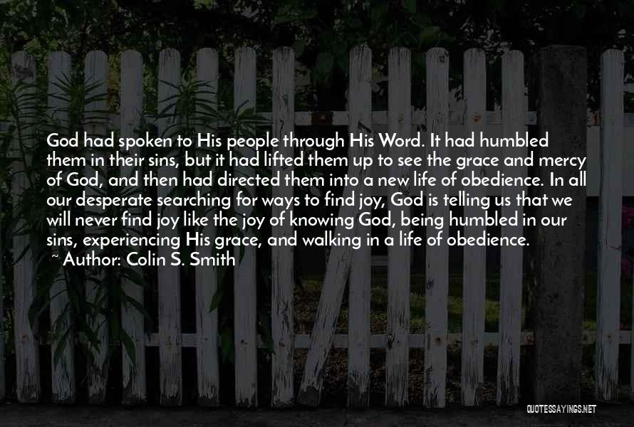 But For The Grace Of God Quotes By Colin S. Smith