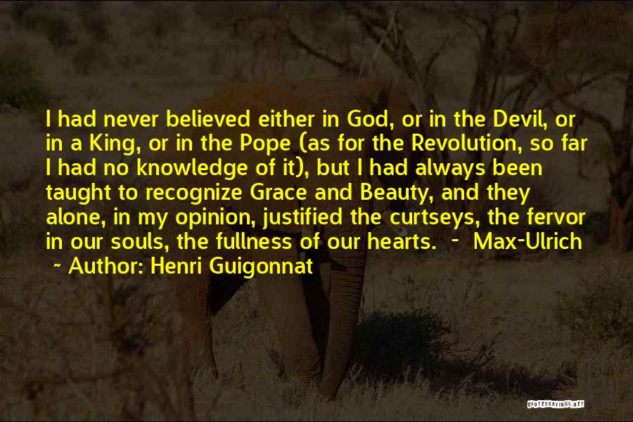 But For The Grace Of God Quotes By Henri Guigonnat