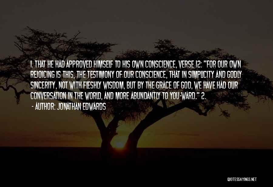 But For The Grace Of God Quotes By Jonathan Edwards