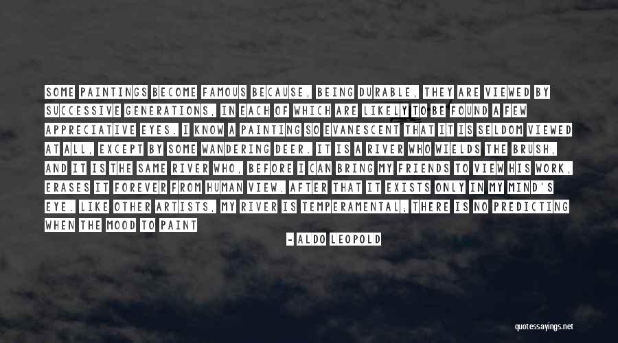 But Friends Are Forever Quotes By Aldo Leopold But Friends Are Forever Quotes By Aldo Leopold