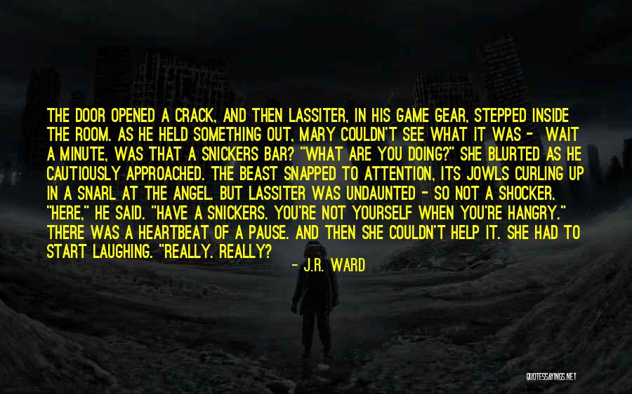 But Here You Are Quotes By J.R. Ward But Here You Are Quotes By J.R. Ward