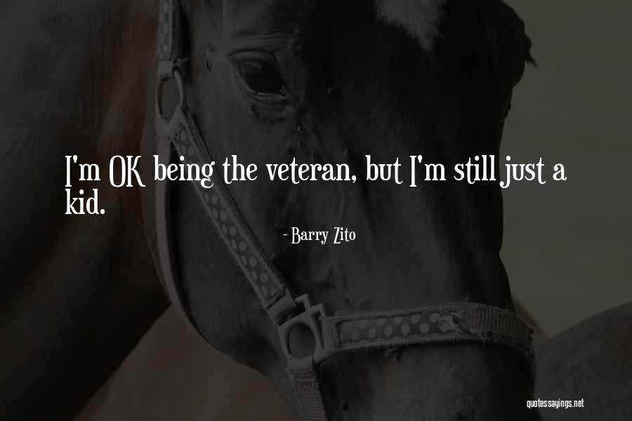 But I'm Ok Quotes By Barry Zito But I'm Ok Quotes By Barry Zito