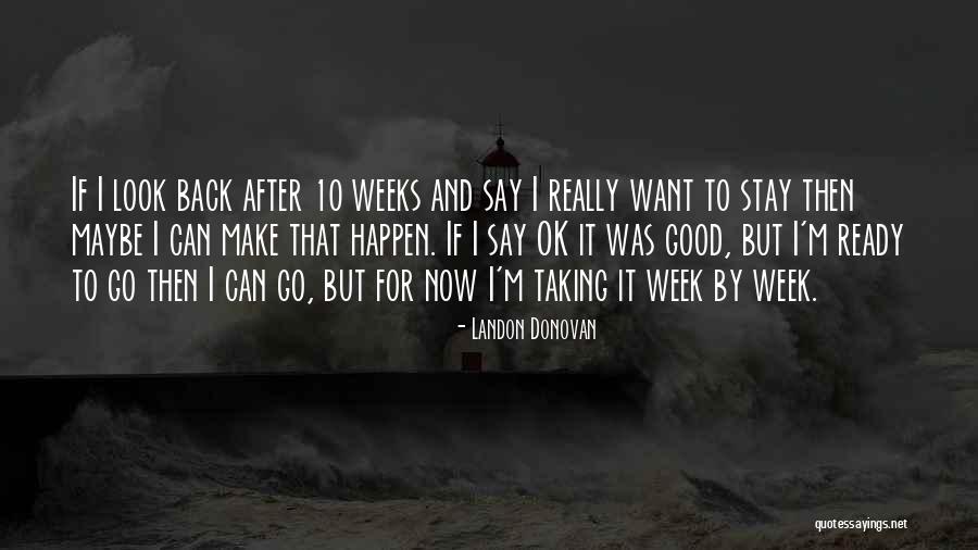But I'm Ok Quotes By Landon Donovan But I'm Ok Quotes By Landon Donovan
