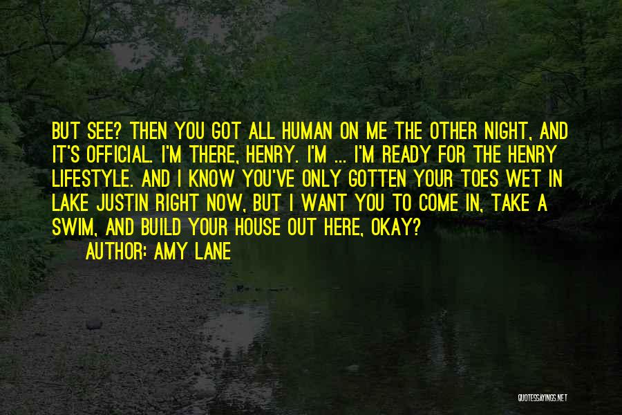 But I'm Only Human Quotes By Amy Lane