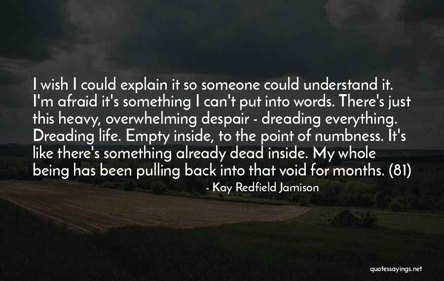 But Inside They Are Afraid Quotes By Kay Redfield Jamison But Inside They Are Afraid Quotes By Kay Redfield Jamison