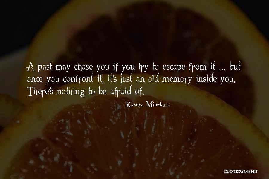 But Inside They Are Afraid Quotes By Kazuya Minekura But Inside They Are Afraid Quotes By Kazuya Minekura