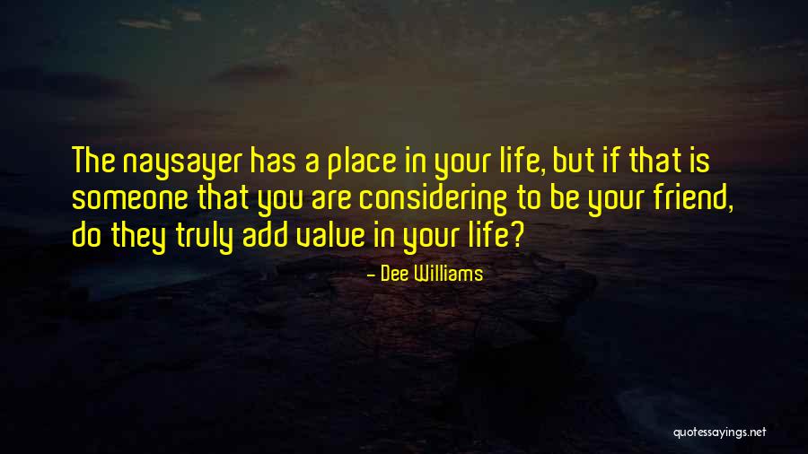 But Inspirational Friendship Quotes By Dee Williams But Inspirational Friendship Quotes By Dee Williams
