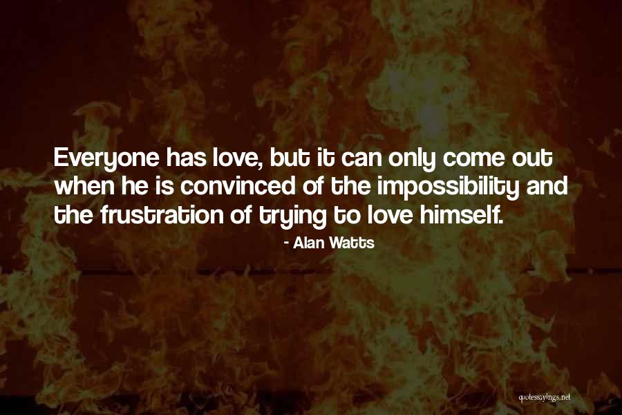 But Inspiring Love Quotes By Alan Watts But Inspiring Love Quotes By Alan Watts