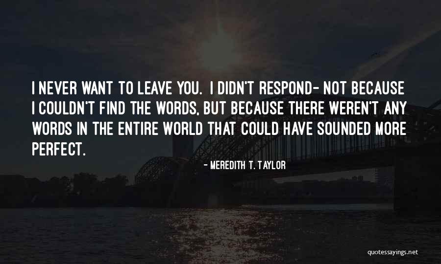But Inspiring Love Quotes By Meredith T. Taylor But Inspiring Love Quotes By Meredith T. Taylor
