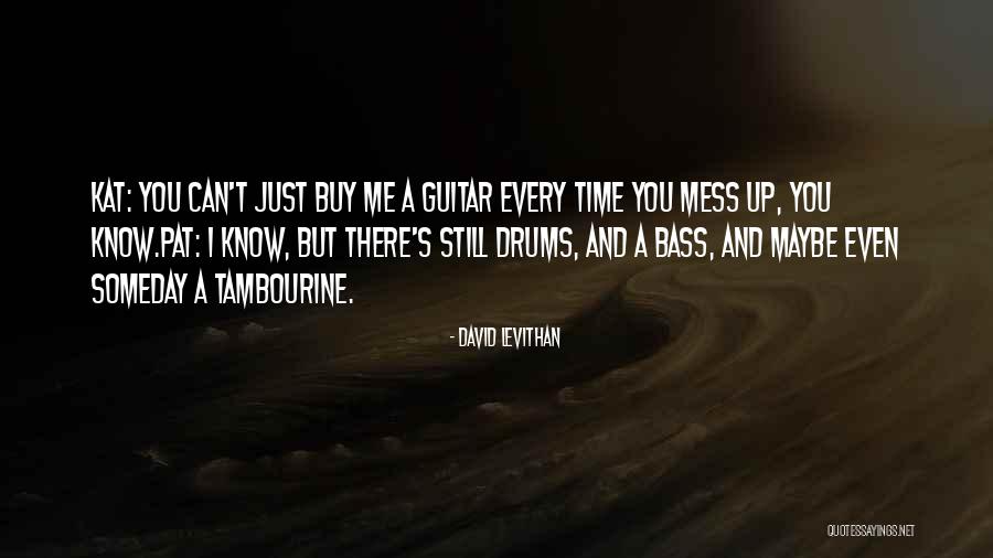 But Maybe Someday Quotes By David Levithan But Maybe Someday Quotes By David Levithan