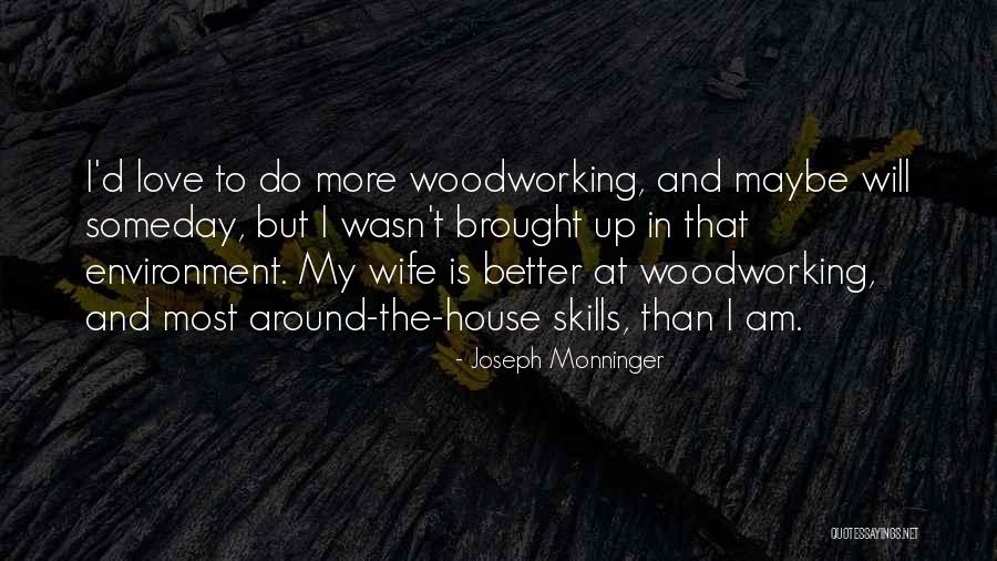 But Maybe Someday Quotes By Joseph Monninger But Maybe Someday Quotes By Joseph Monninger