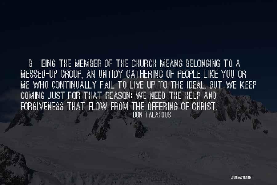 But Messed Up Quotes By Don Talafous But Messed Up Quotes By Don Talafous