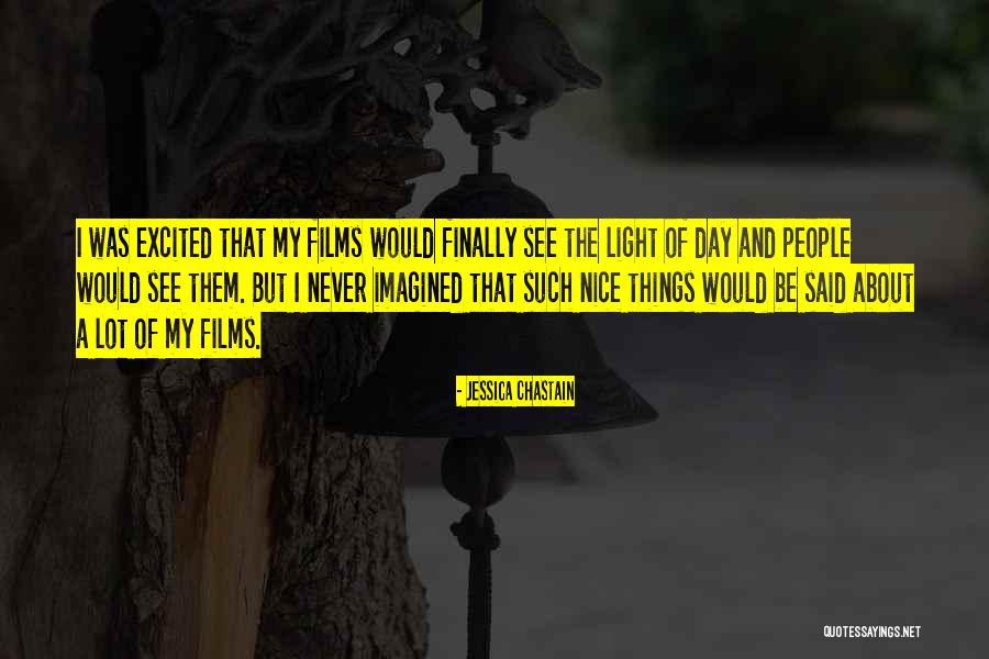 But Nice Quotes By Jessica Chastain But Nice Quotes By Jessica Chastain