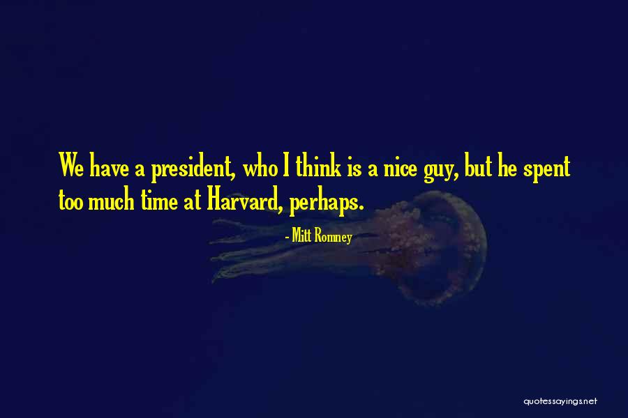 But Nice Quotes By Mitt Romney But Nice Quotes By Mitt Romney