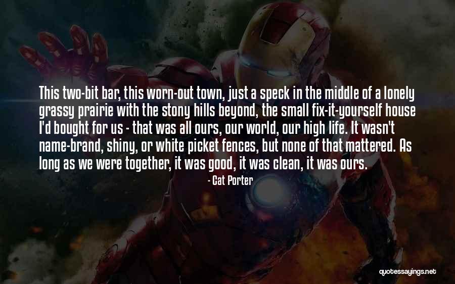 But Of It Quotes By Cat Porter But Of It Quotes By Cat Porter