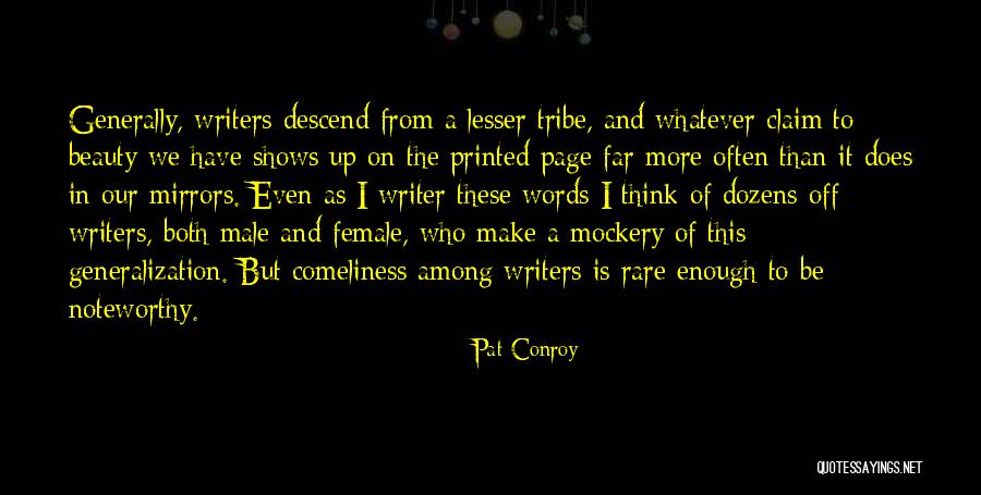 But Of It Quotes By Pat Conroy But Of It Quotes By Pat Conroy