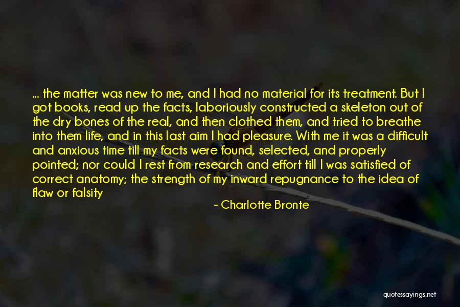 But Out Of My Life Quotes By Charlotte Bronte