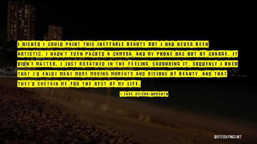 But Out Of My Life Quotes By Jane Wilson-Howarth