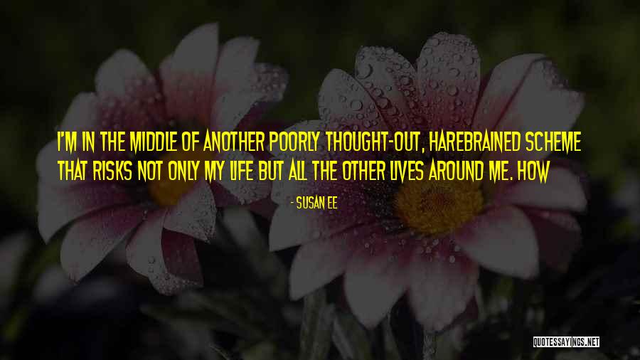 But Out Of My Life Quotes By Susan Ee