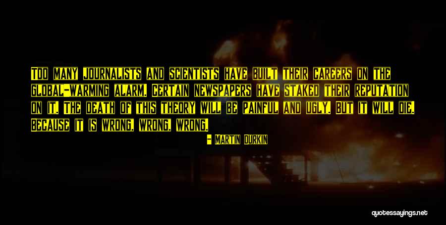 But Painful Quotes By Martin Durkin But Painful Quotes By Martin Durkin