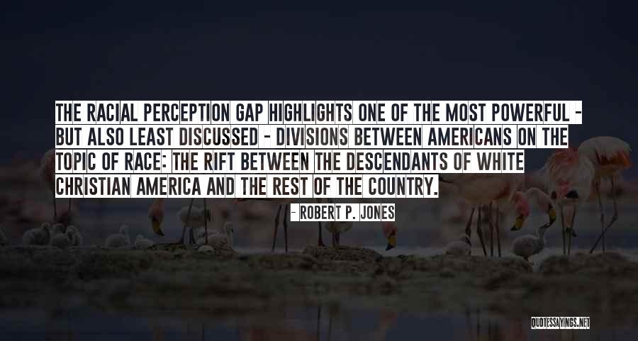 But Powerful Quotes By Robert P. Jones But Powerful Quotes By Robert P. Jones