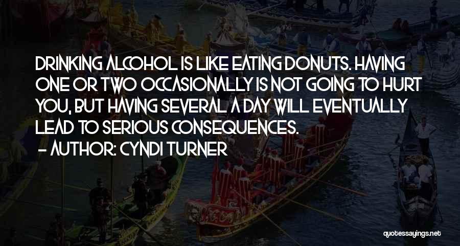 But Serious Quotes By Cyndi Turner